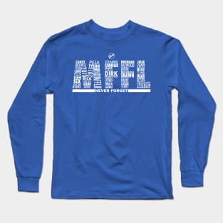 MFFL - Never Forget Long Sleeve T-Shirt